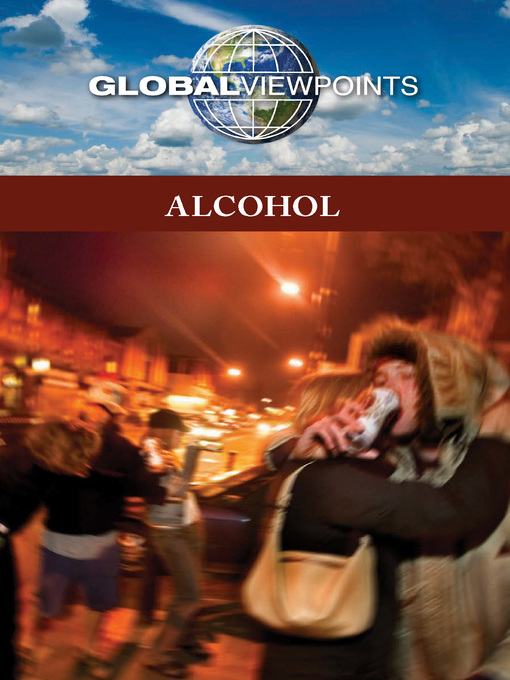 Title details for Alcohol by Margaret Haerens - Available